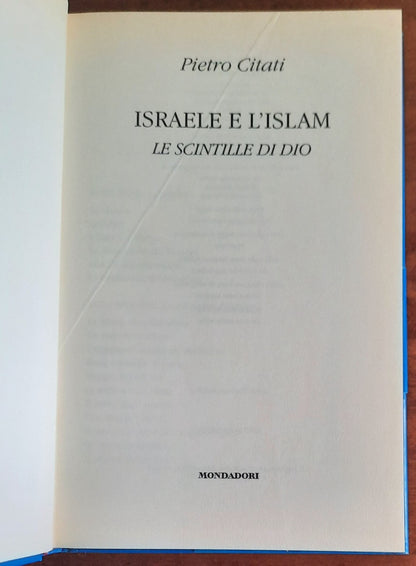 Israele e l’Islam. Le scintille di Dio - Mondadori