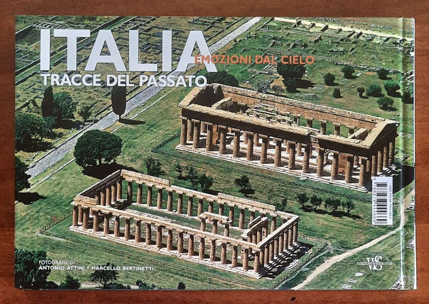 Italia. Tracce del passato. Emozioni dal cielo - Edizioni White Star