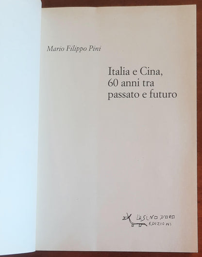 Italia e Cina, 60 anni tra passato e futuro - L'Asino D'Oro Edizioni