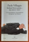 Italiani brava gente... ma non è vero! - di Paolo Villaggio