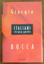 Italiani strana gente - di Giorgio Bocca