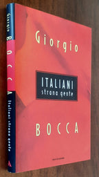 Italiani strana gente - di Giorgio Bocca