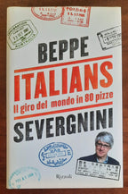 Italians. Il giro del mondo in 80 pizze