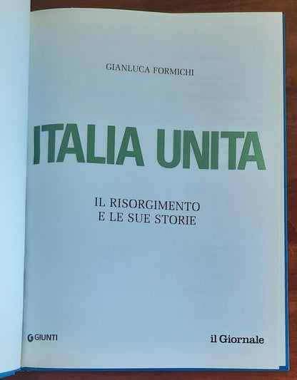 Italia unita. Il Risorgimento e le sue storie