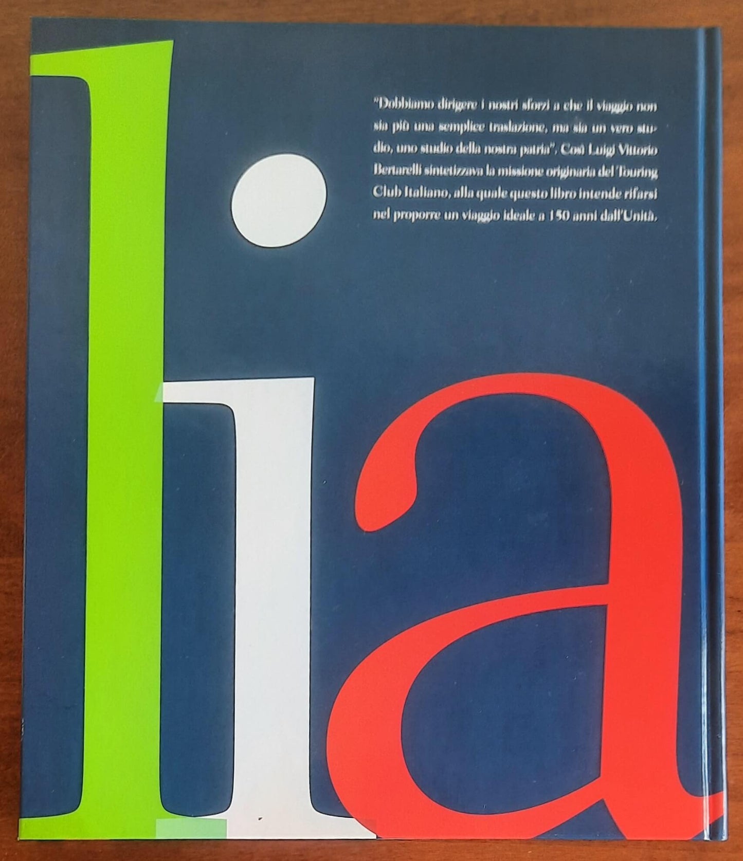 Italia unita e diversa 1861-2011 - Touring Club Italiano