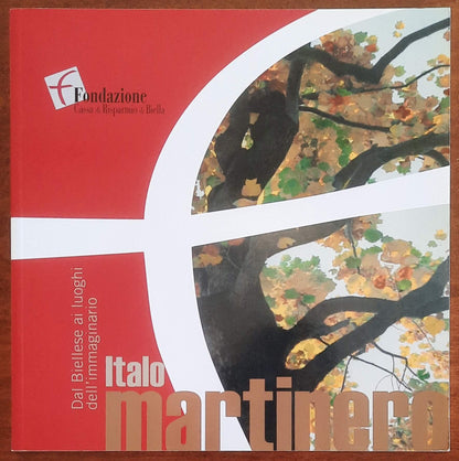 Italo Martinero. Dal Biellese ai luoghi dell’immaginario