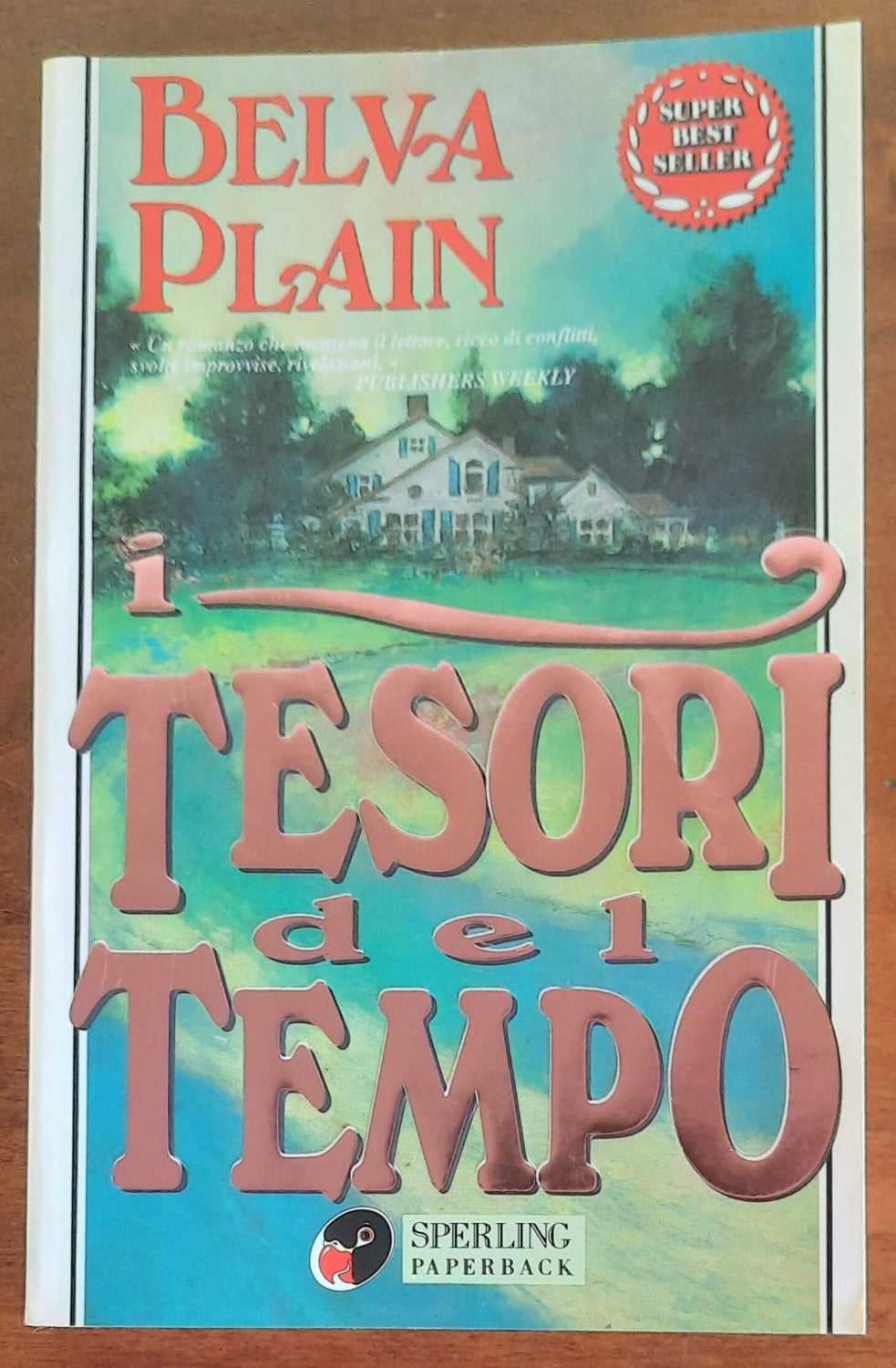 I tesori del tempo - di Belva Plain - Libreria Biellese