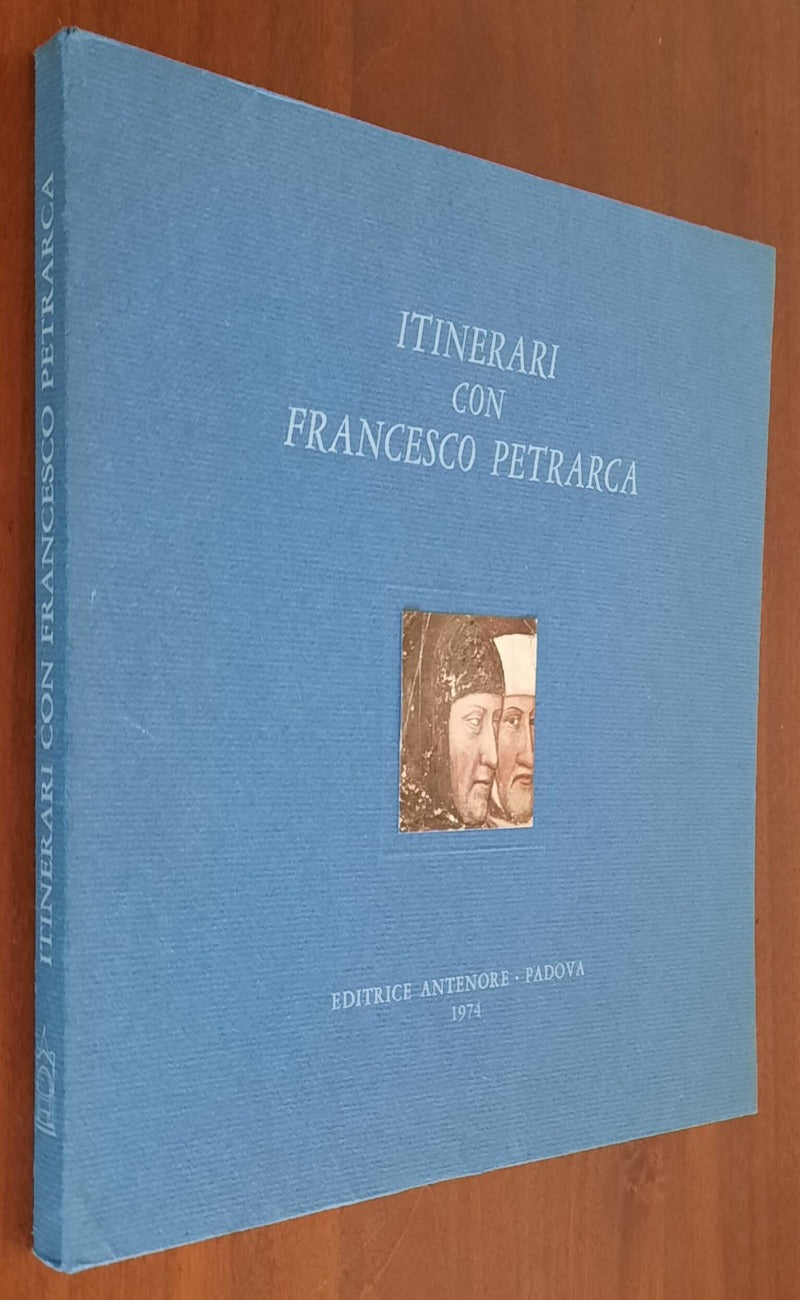 Itinerari con Francesco Petrarca