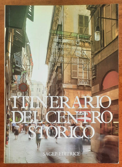 Itinerario del Centro Storico - Sagep Editrice