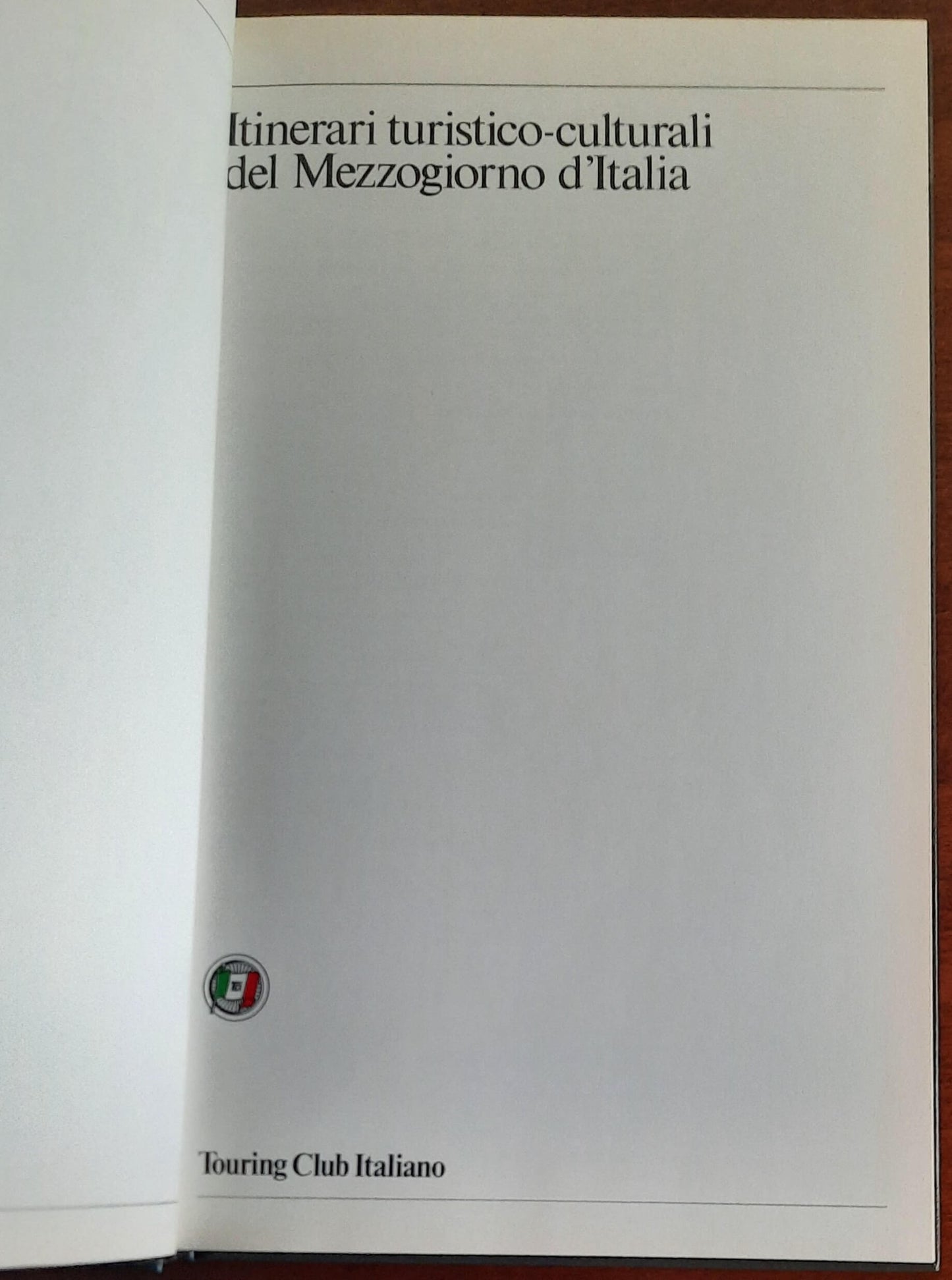 Itinerari turistico-culturali del Mezzogiorno d’Italia