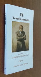 JFK "Le teorie di un complotto"