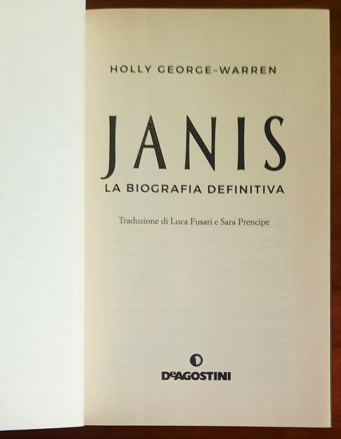 Janis. La biografia definitiva - di Holly George-warren - De Agostini