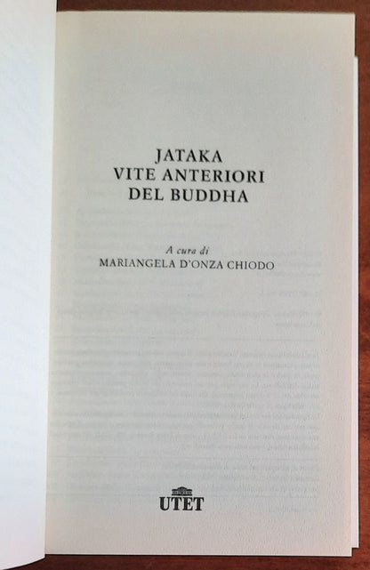 Jataka. Vite anteriori del Buddha - UTET - Classici delle religioni