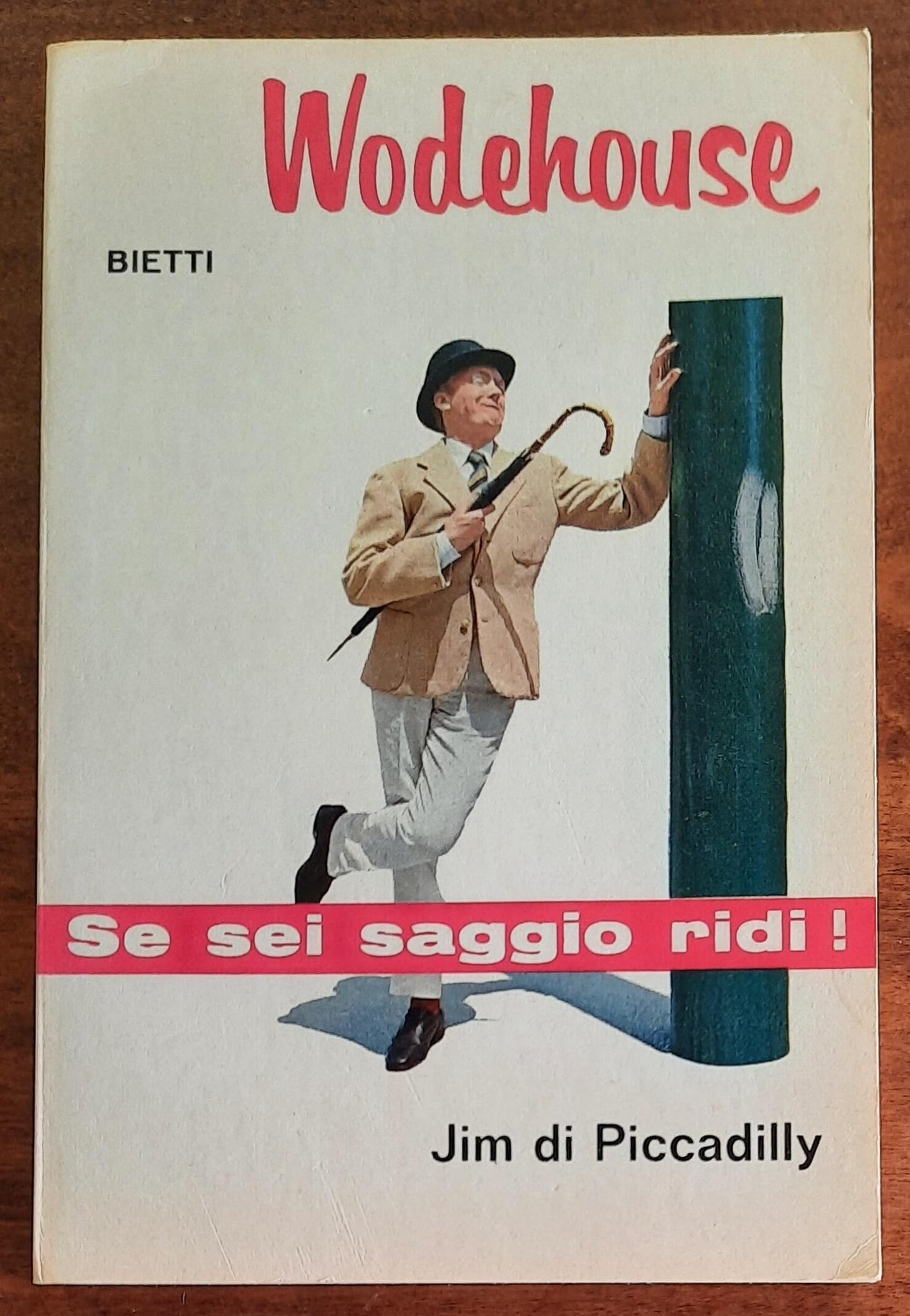 Jim di Piccadilly - di Pelham Grenville Wodehouse - Bietti