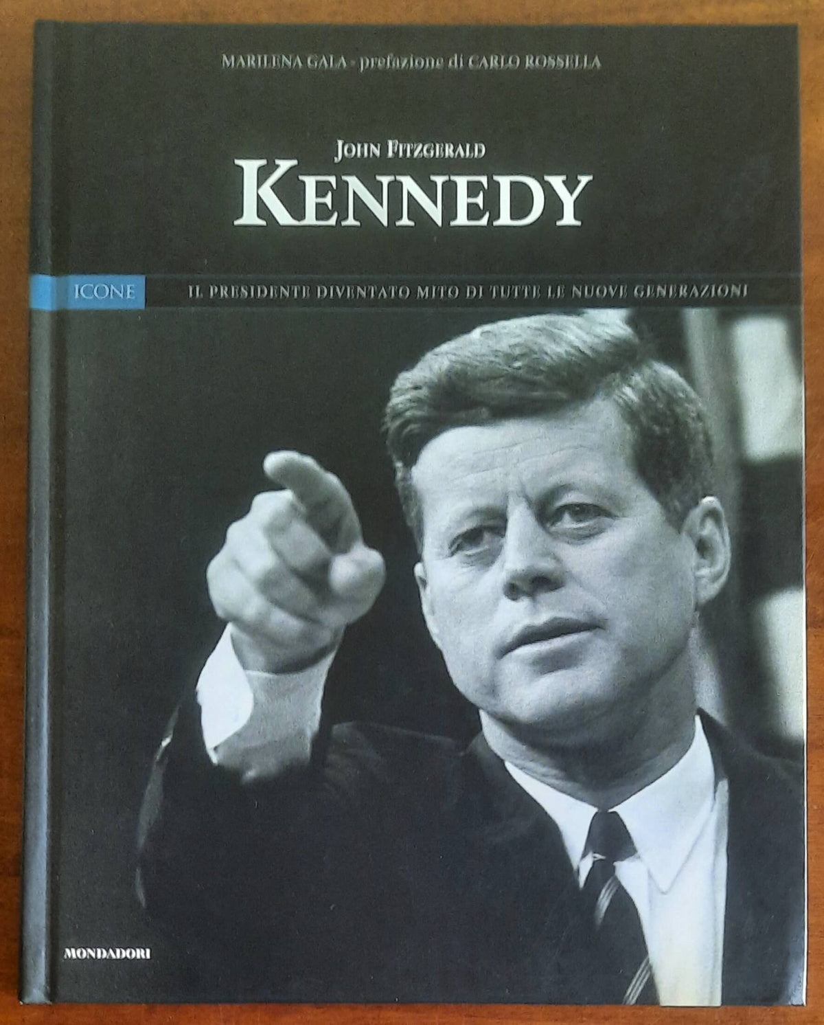 John Fitzgerald Kennedy - Mondadori