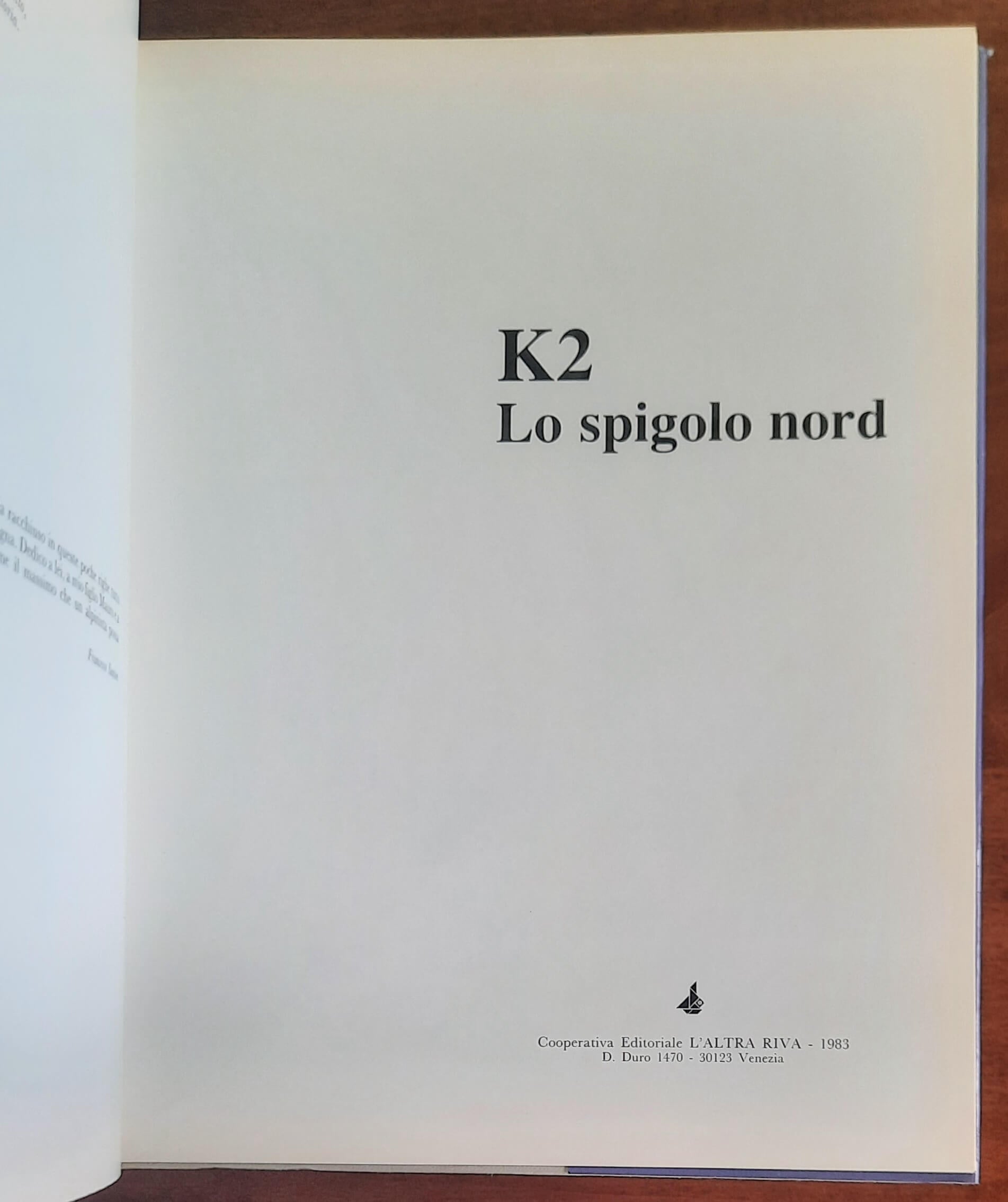 K2. Lo spigolo nord - di Francesco Santon e Agostino Da Polenza