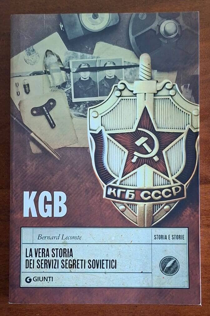 KGB. La vera storia dei servizi segreti sovietici - Giunti