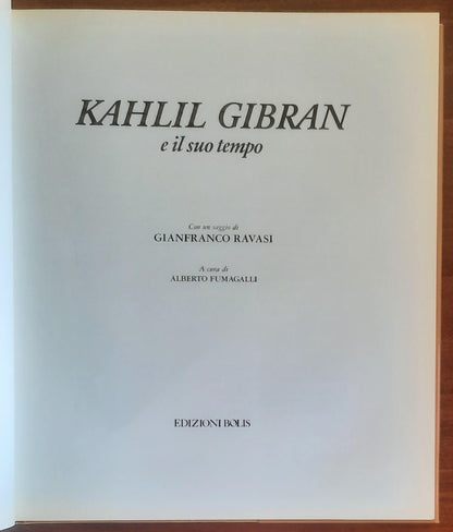 Kahlil Gibran e il suo tempo - Alberto Fumagalli