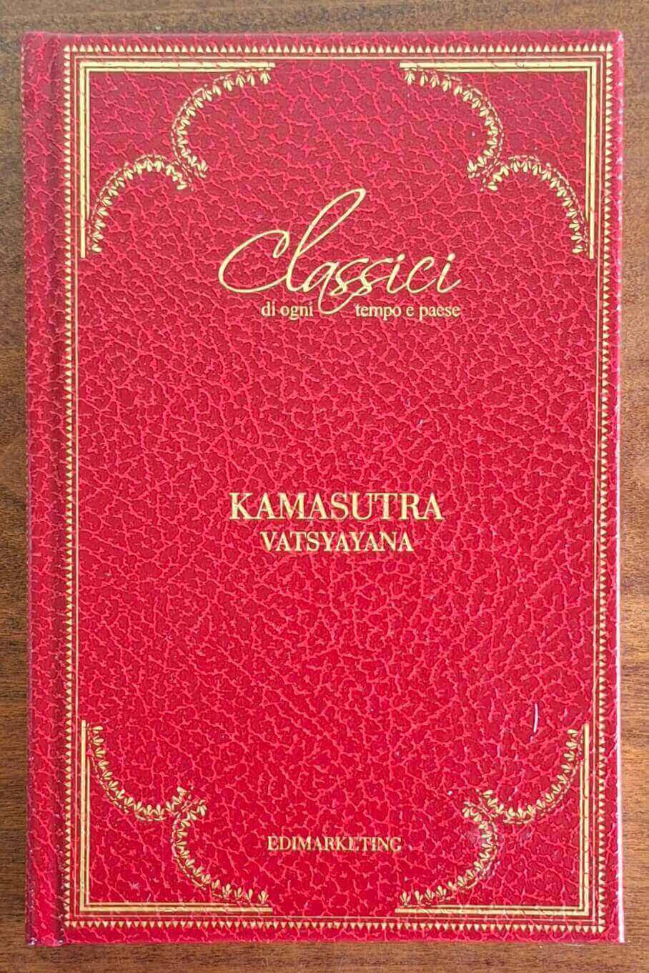 Kamasutra - Mallanaga Vatsyayana - Edimarketing (Classici)