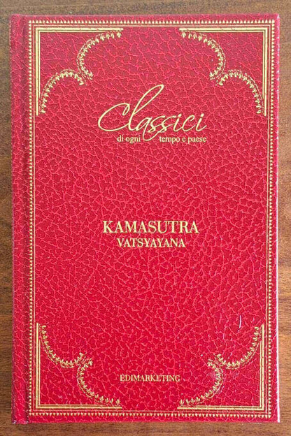 Kamasutra - Mallanaga Vatsyayana - Edimarketing (Classici)