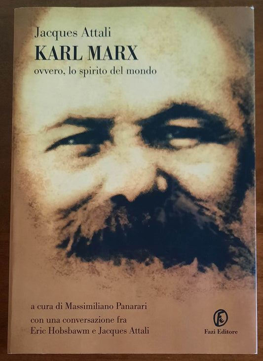 Karl Marx. Ovvero, lo spirito del mondo - Fazi Editore