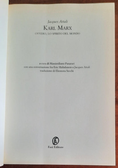 Karl Marx. Ovvero, lo spirito del mondo - Fazi Editore