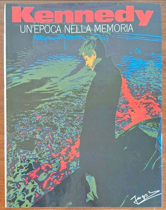 Kennedy. Un'epoca nella memoria - Jacques Lowe - Ediz. Acanthus