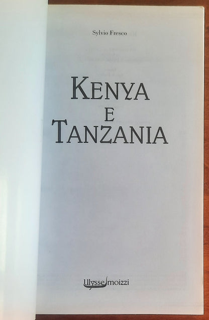 Kenya - Tanzania - Guida Ulysse Moizzi - Francorosso