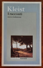 Kleist: I racconti - Garzanti - I grandi libri