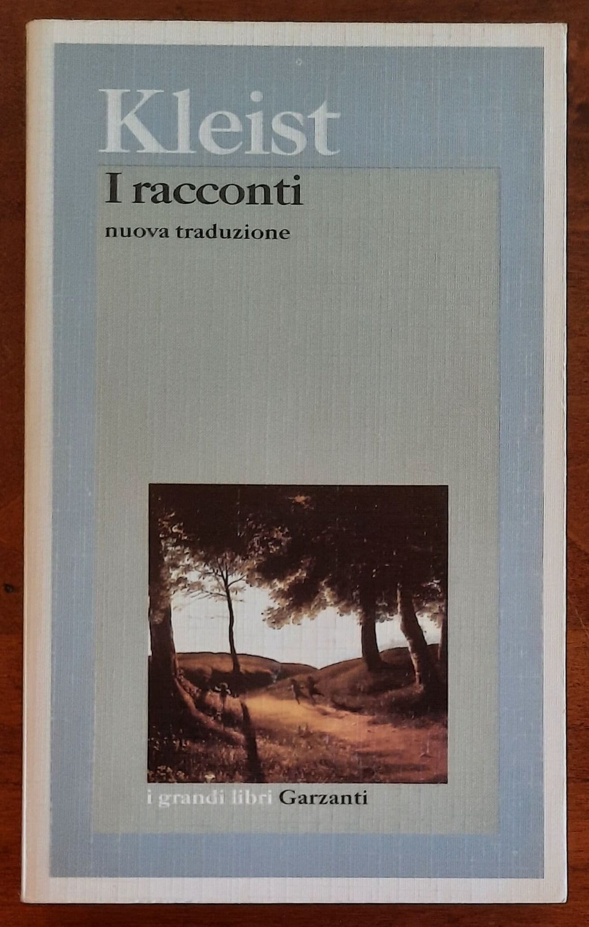 Kleist: I racconti - Garzanti - I grandi libri