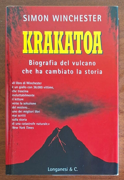 Krakatoa. Biografia del vulcano che ha cambiato la storia - Longanesi
