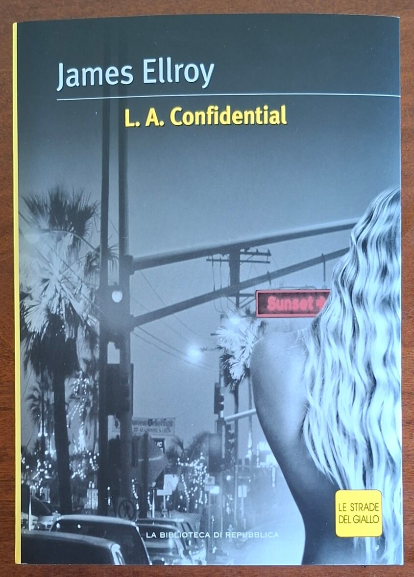 L.A. Confidential - di James Ellroy - Biblioteca Di Repubblica
