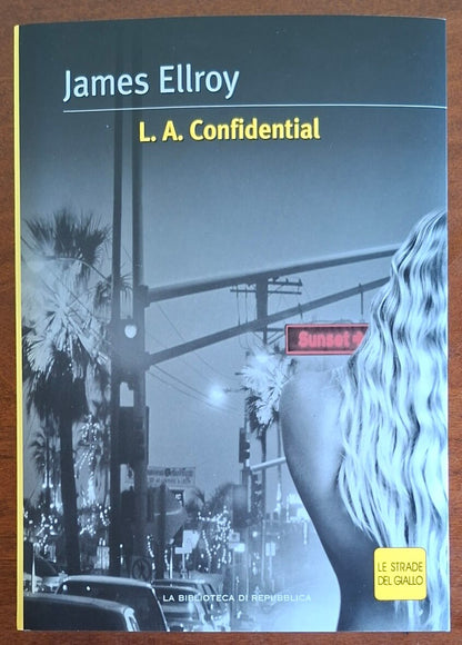 L.A. Confidential - di James Ellroy - Biblioteca Di Repubblica