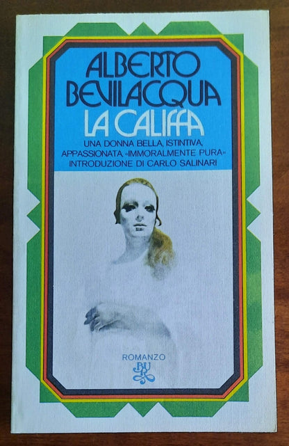 La califfa. Una donna bella, istintiva, appassionata, «immoralmente pura»