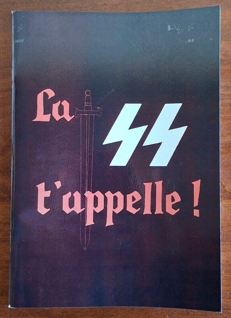 LA SS T'APPELLE! (la SS ti chiama!) - Ritterkreuz - Documenti della Storia