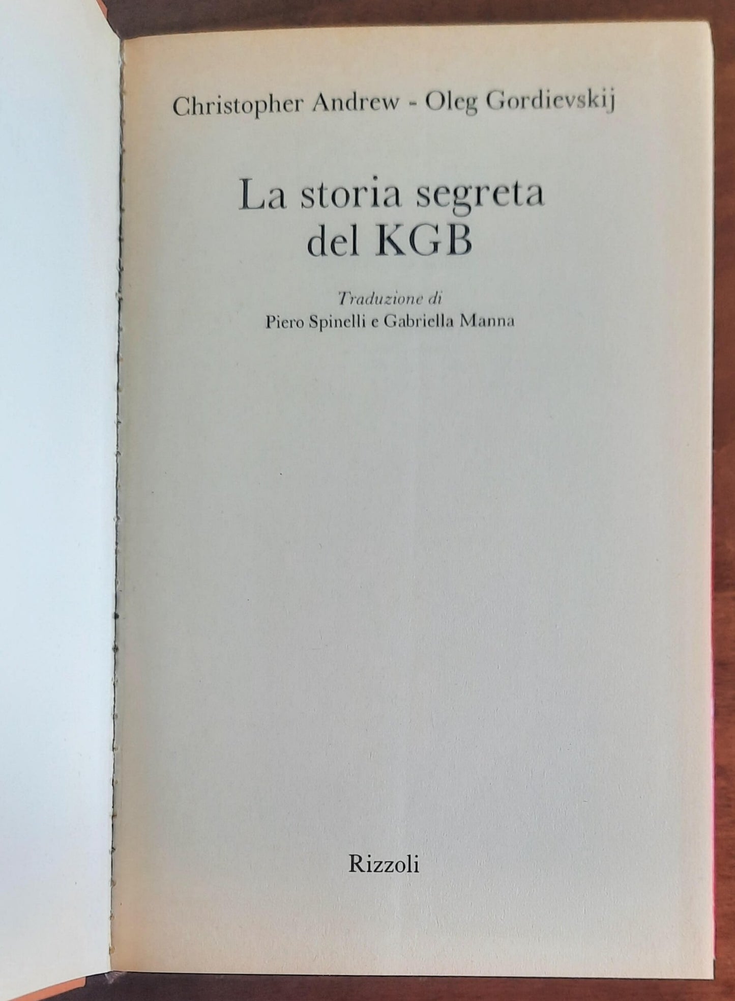 La storia segreta del KGB. Le operazioni internazionali del servizio di spionaggio più famoso e temuto del mondo