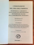 L’ innovazione nel Dna dell’impresa: incorporare il cambiamento nella cultura dell’organizzazione per preparare nell’era della trasformazione tecnologica