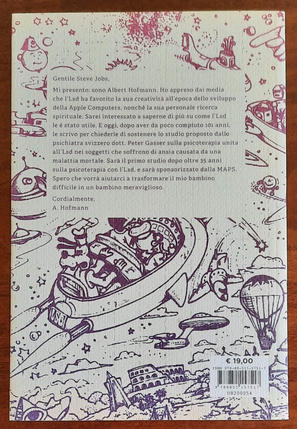 LSD. Da Albert Hofmann a Steve Jobs, da Timothy Leary a Robin Carhart-Harris: storia di una sostanza stupefacente
