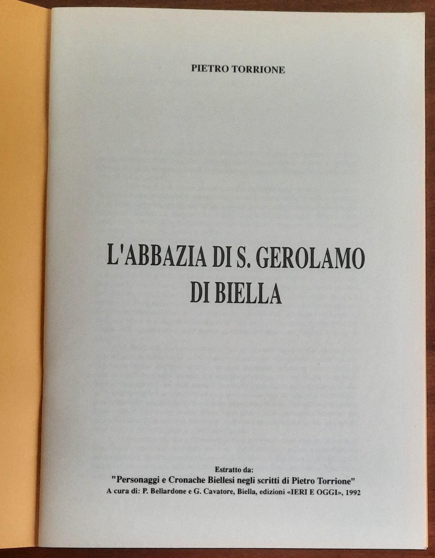 L’Abbazia di S. Gerolamo di Biella - di Pietro Torrione - Edizioni Ieri E Oggi