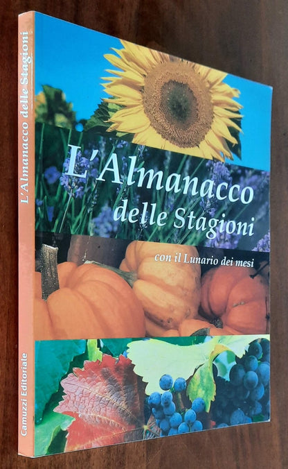 L’ Almanacco delle stagioni. Con il lunario dei mesi