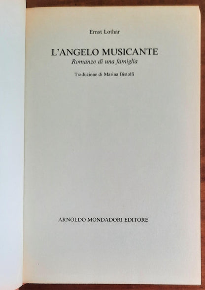 L’Angelo Musicante - di Ernst Lothar - Mondadori