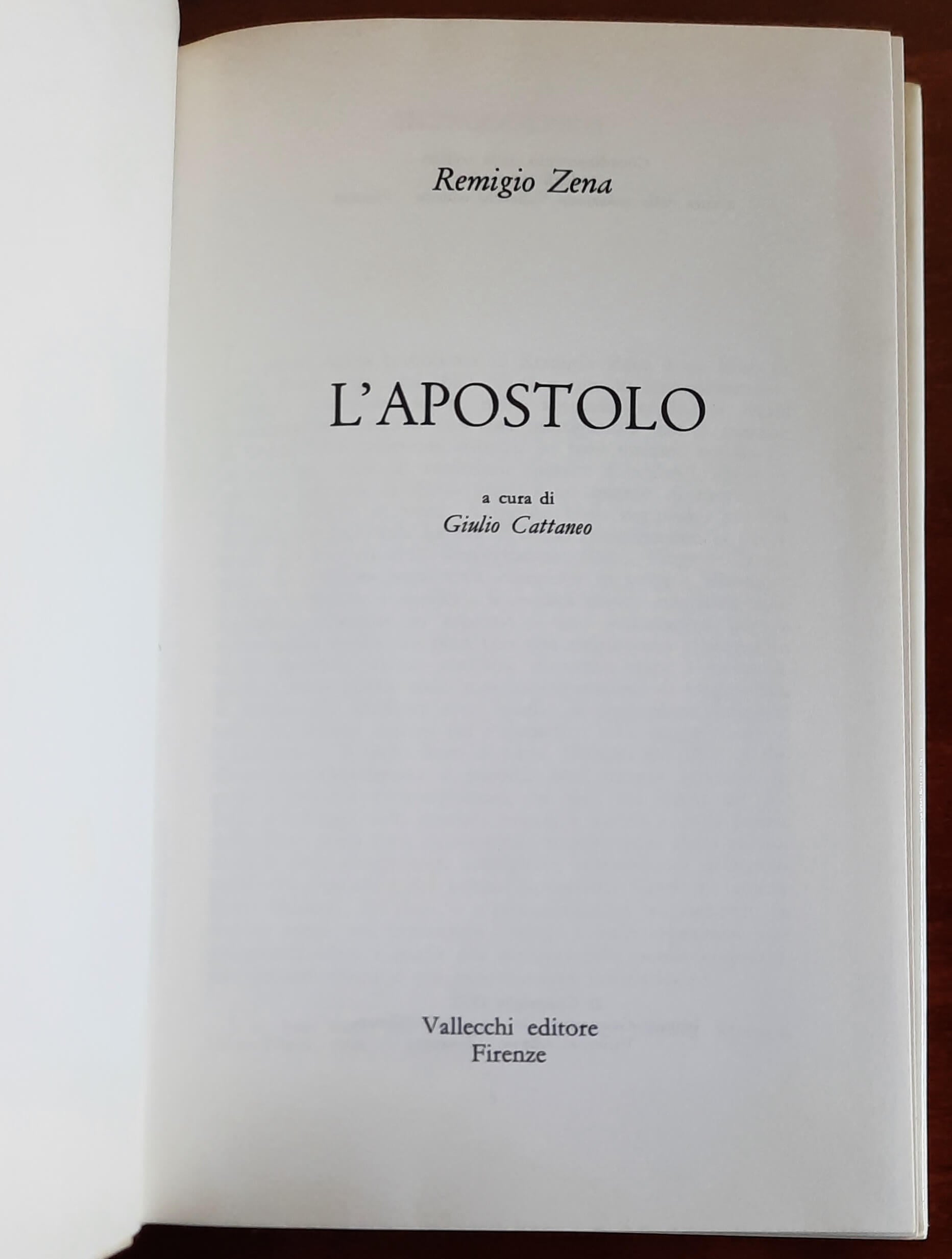 L’Apostolo - di Remigio Zena - Vallecchi Editore