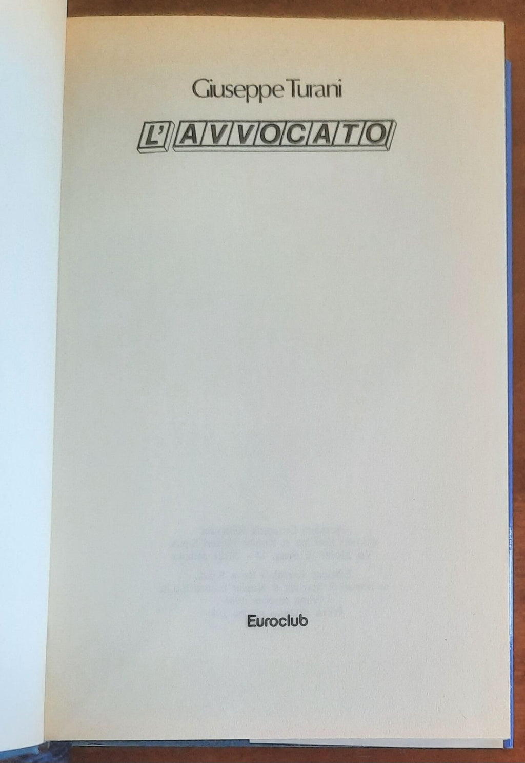 L’Avvocato - di Giuseppe Turani - Euroclub