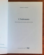 L’ Imbranato. Storia di una vita vissuta controcorrente - di Raffaele Lombardi