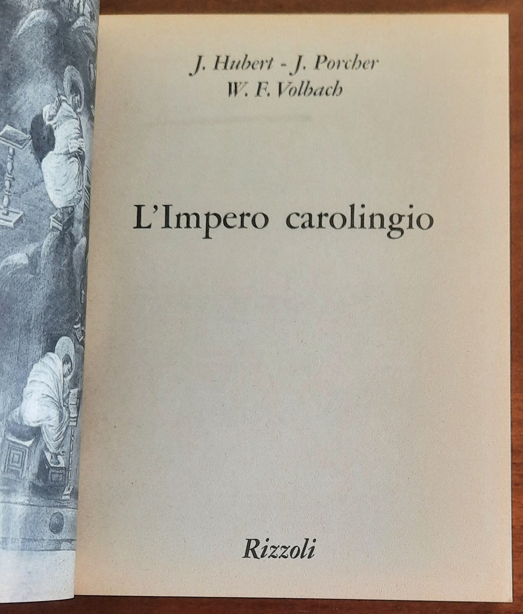 L’Impero carolingio - Hubert, Porcher e Volbach - B.U.R