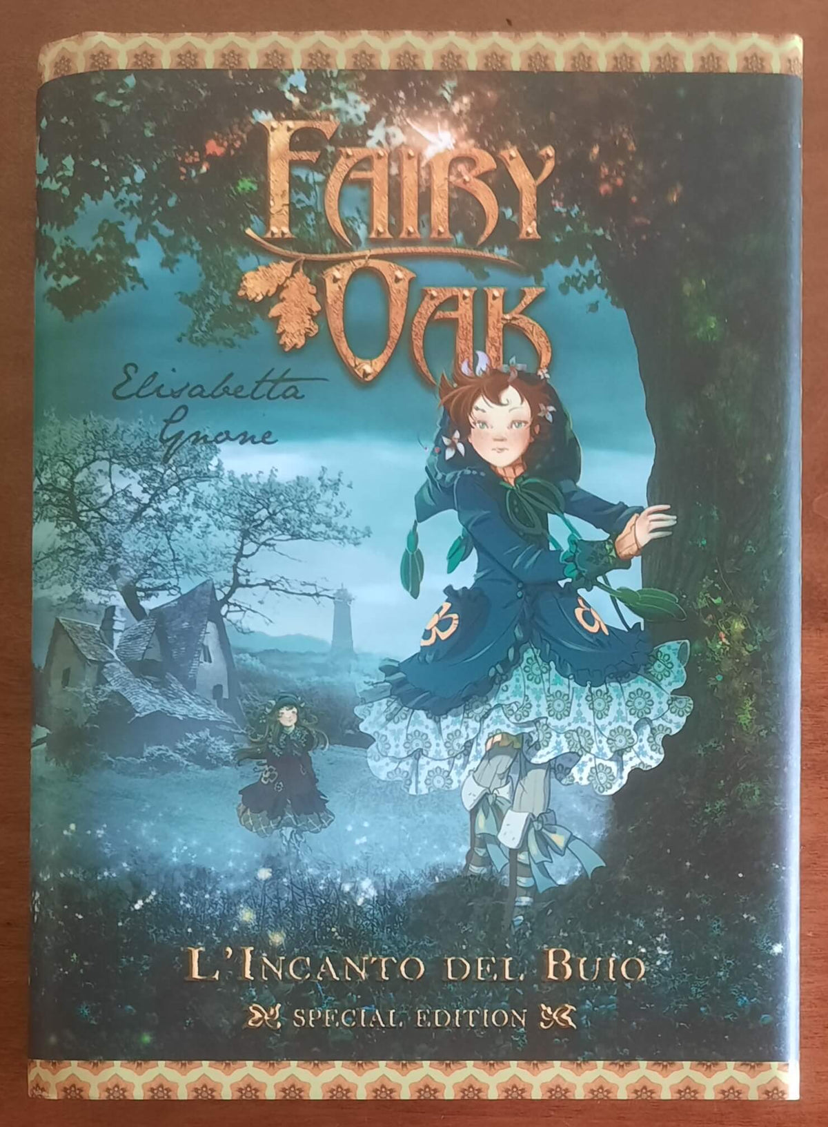 L’Incanto del buio. Fairy Oak - vol. 02 - De Agostini
