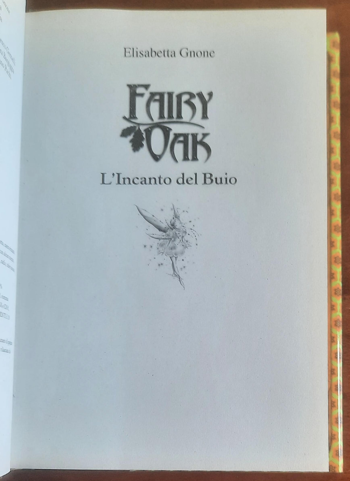 L’Incanto del buio. Fairy Oak - vol. 02 - De Agostini