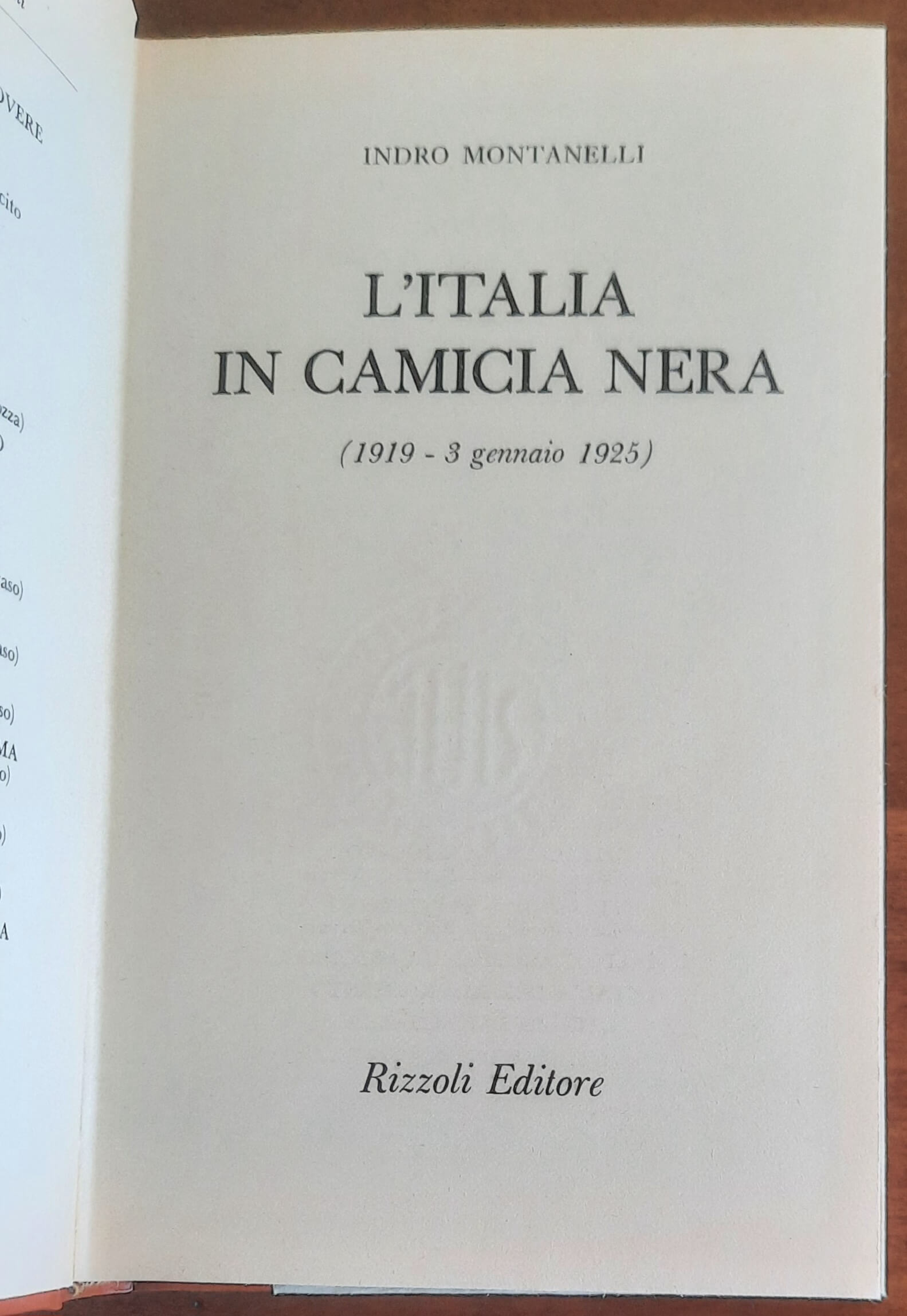 L’Italia in camicia nera (1919 - 3 gennaio 1925) - Rizzoli