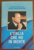 L’Italia che ho in mente. I discorsi a braccio di Silvio Berlusconi