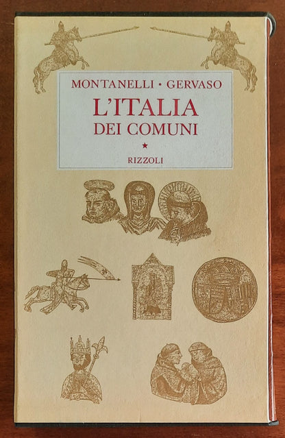 L’Italia dei Comuni (Il Medio Evo dal 1000 al 1250) - Indro Montanelli - Rizzoli